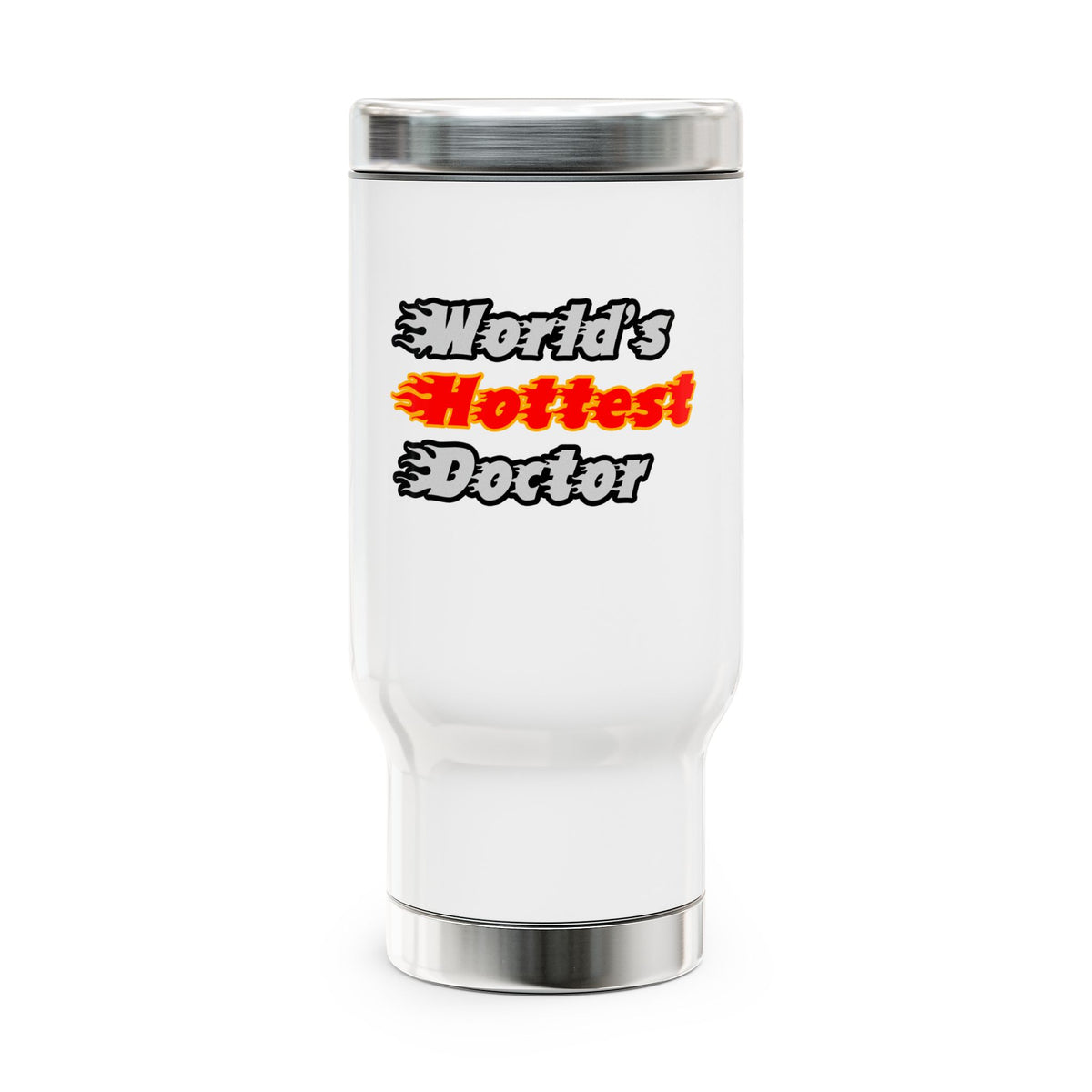 World's Hottest Doctor - Stainless Steel Travel Mug with Handle, 14oz