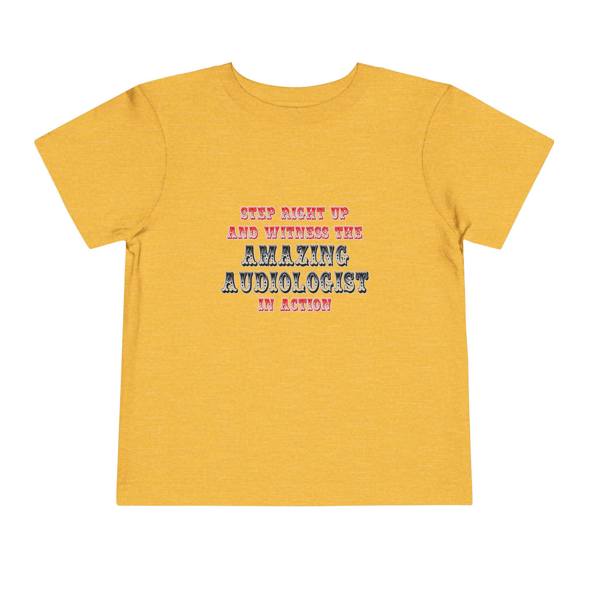 Amazing Audiologist In Action - Toddler Short Sleeve Tee