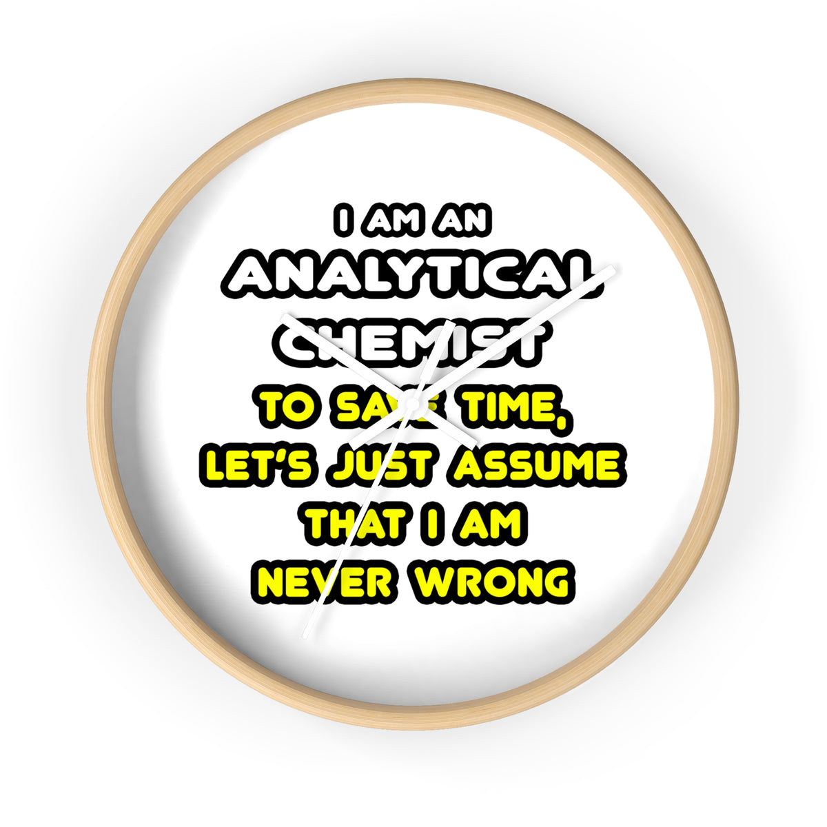 Funny Analytical Chemist T Shirts - Wall Clock