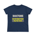 Doctors...Smarter - Women's Midweight Cotton Tee