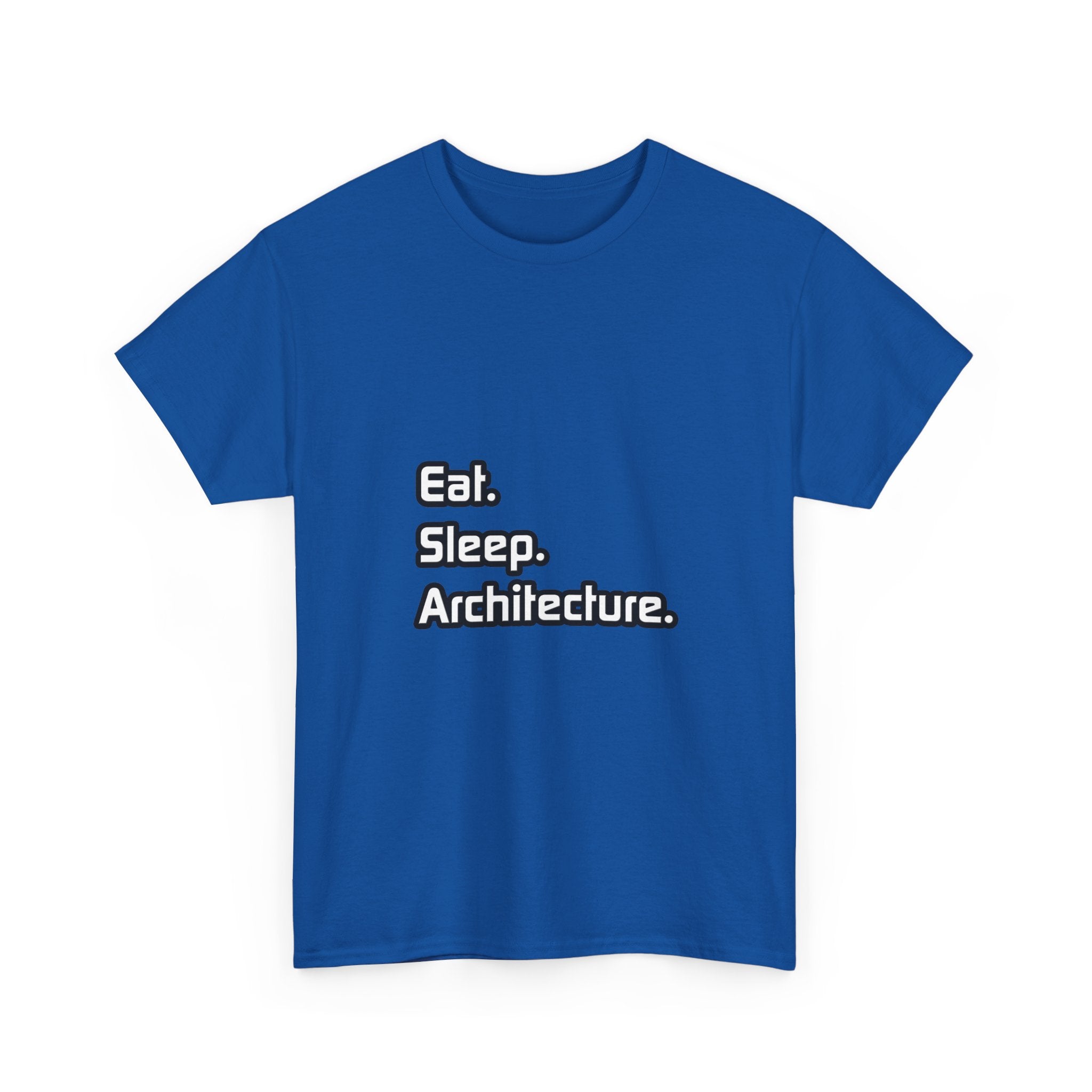 Eat. Sleep. Architecture - Unisex Heavy Cotton Tee