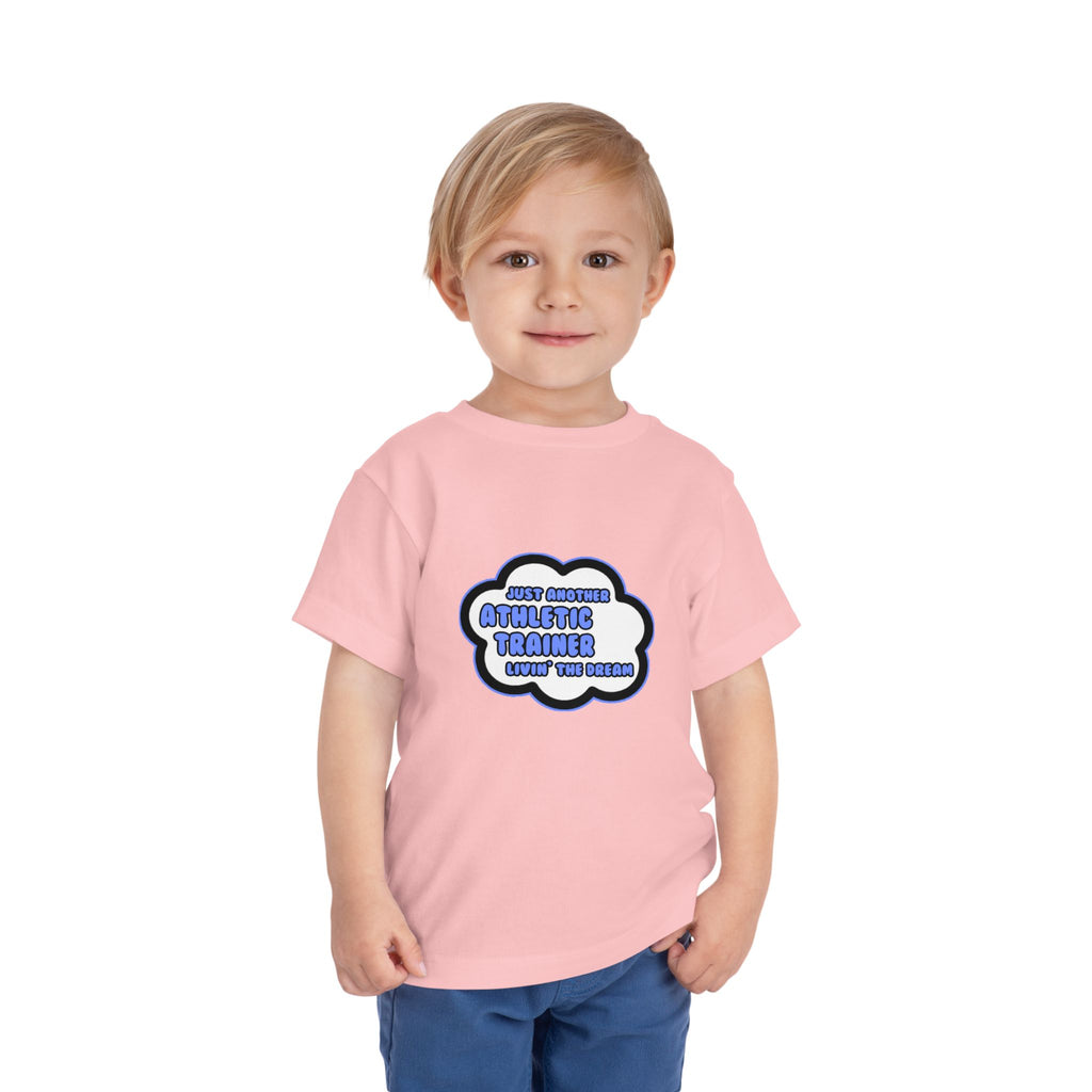 Athletic Trainer .. Livin' The Dream - Toddler Short Sleeve Tee