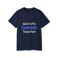 World's Coolest Teacher - Unisex Ultra Cotton Tee