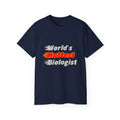 World's Hottest Biologist - Unisex Ultra Cotton Tee