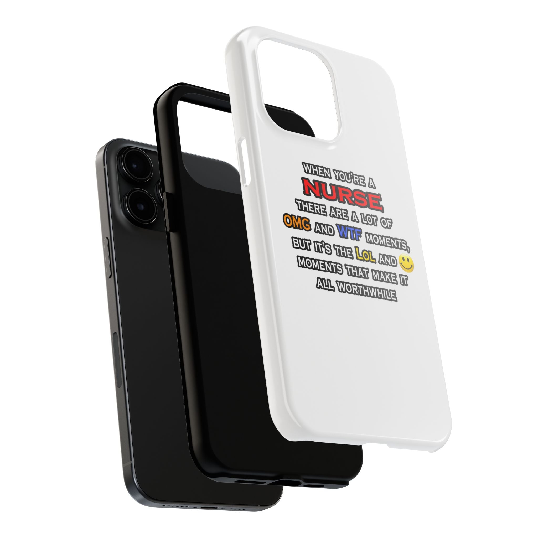 Nurse ... OMG WTF LOL - Tough Phone Cases