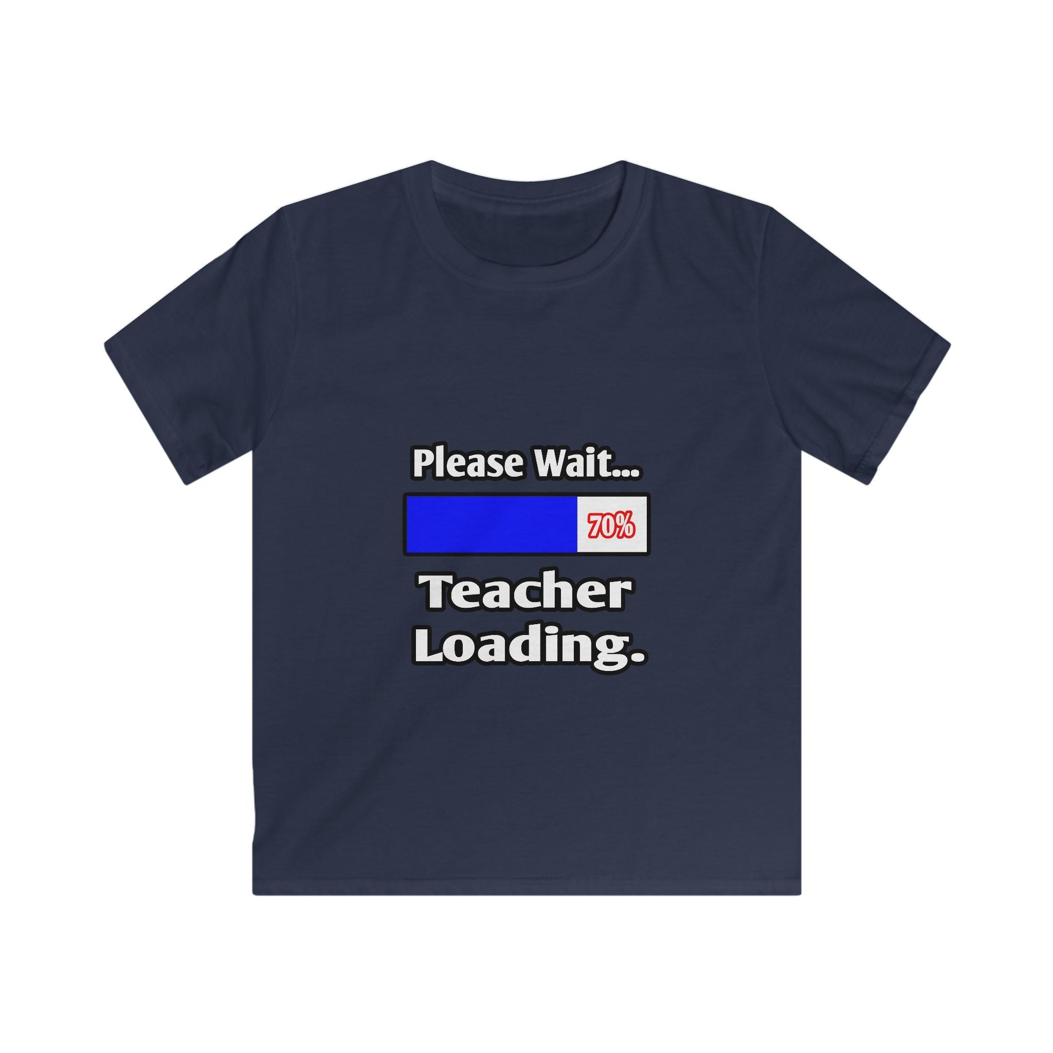 Please Wait...Teacher Loading - Kids Softstyle Tee