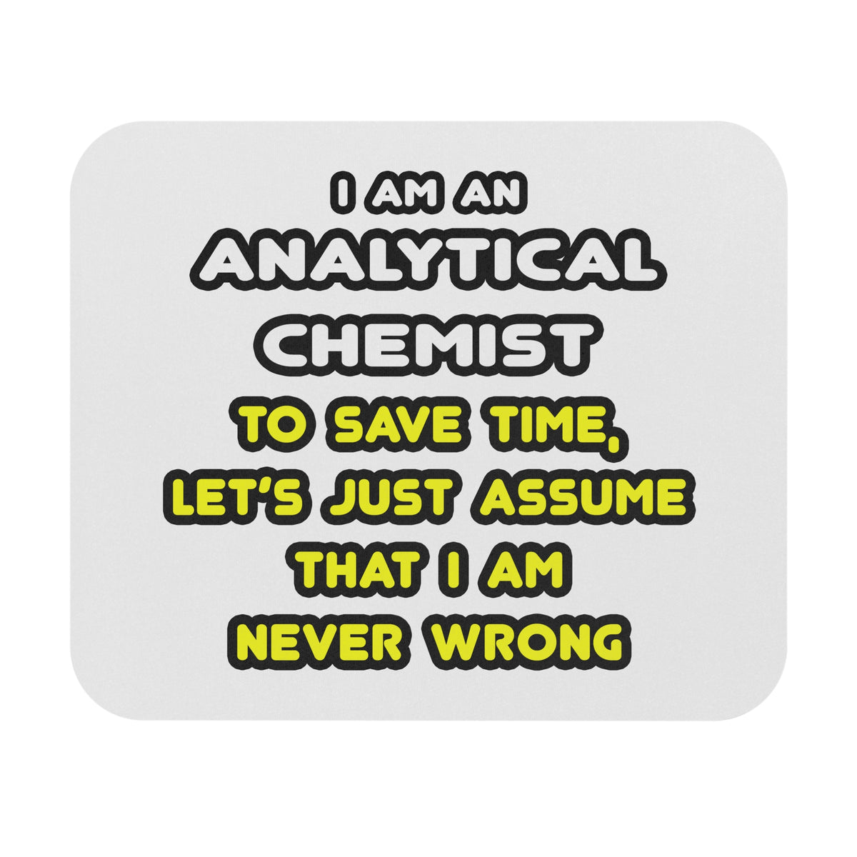 Funny Analytical Chemist T Shirts - Mouse Pad (Rectangle)