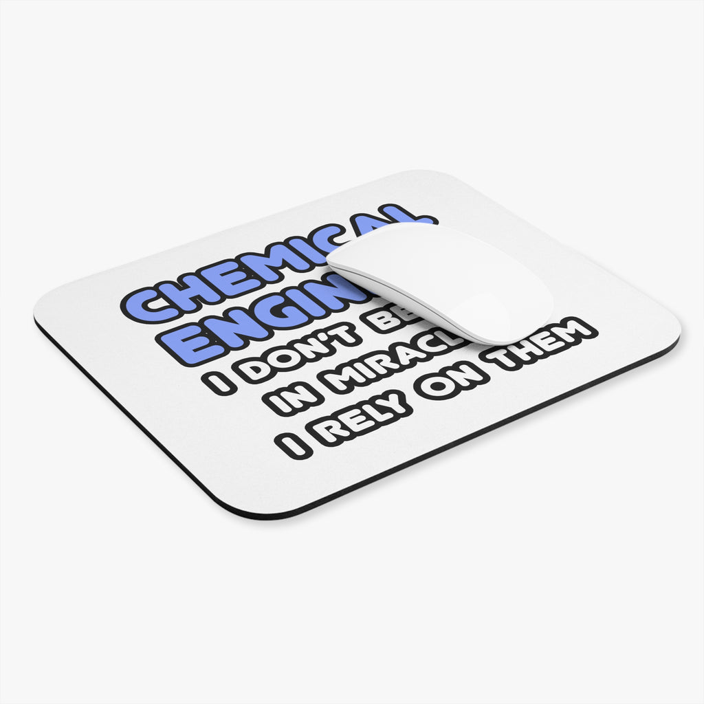 Miracles and Chemical Engineers - Mouse Pad (Rectangle)