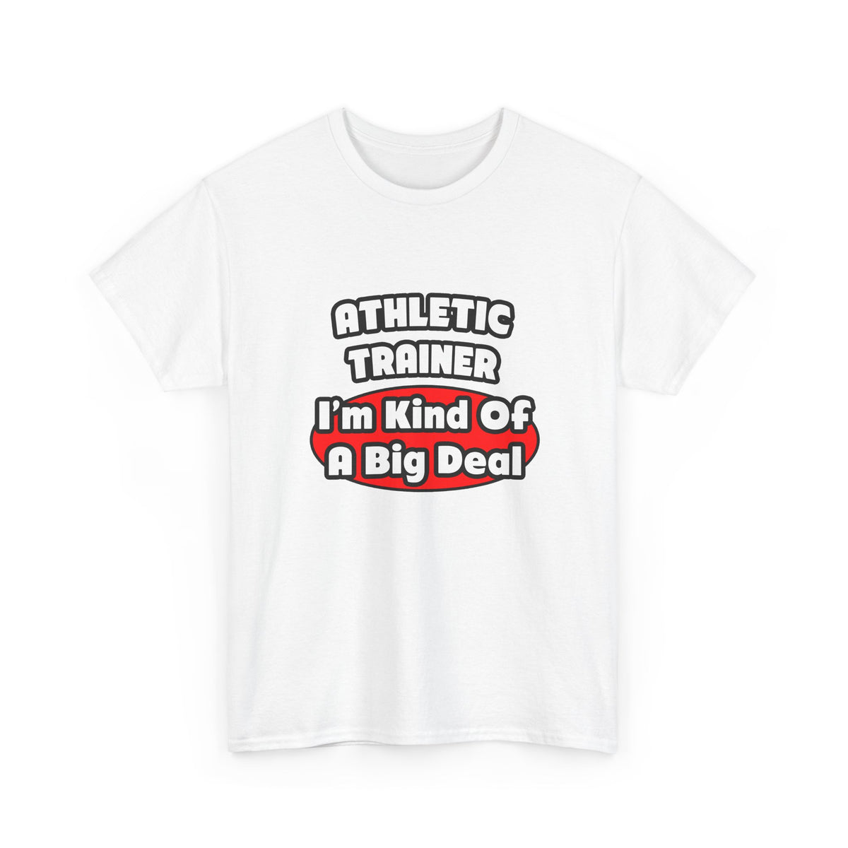 Athletic Trainer ... Big Deal - Unisex Heavy Cotton Tee
