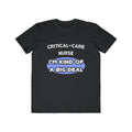 Critical Care Nurse .. Kind of a Big Deal - Men's Lightweight Fashion Tee
