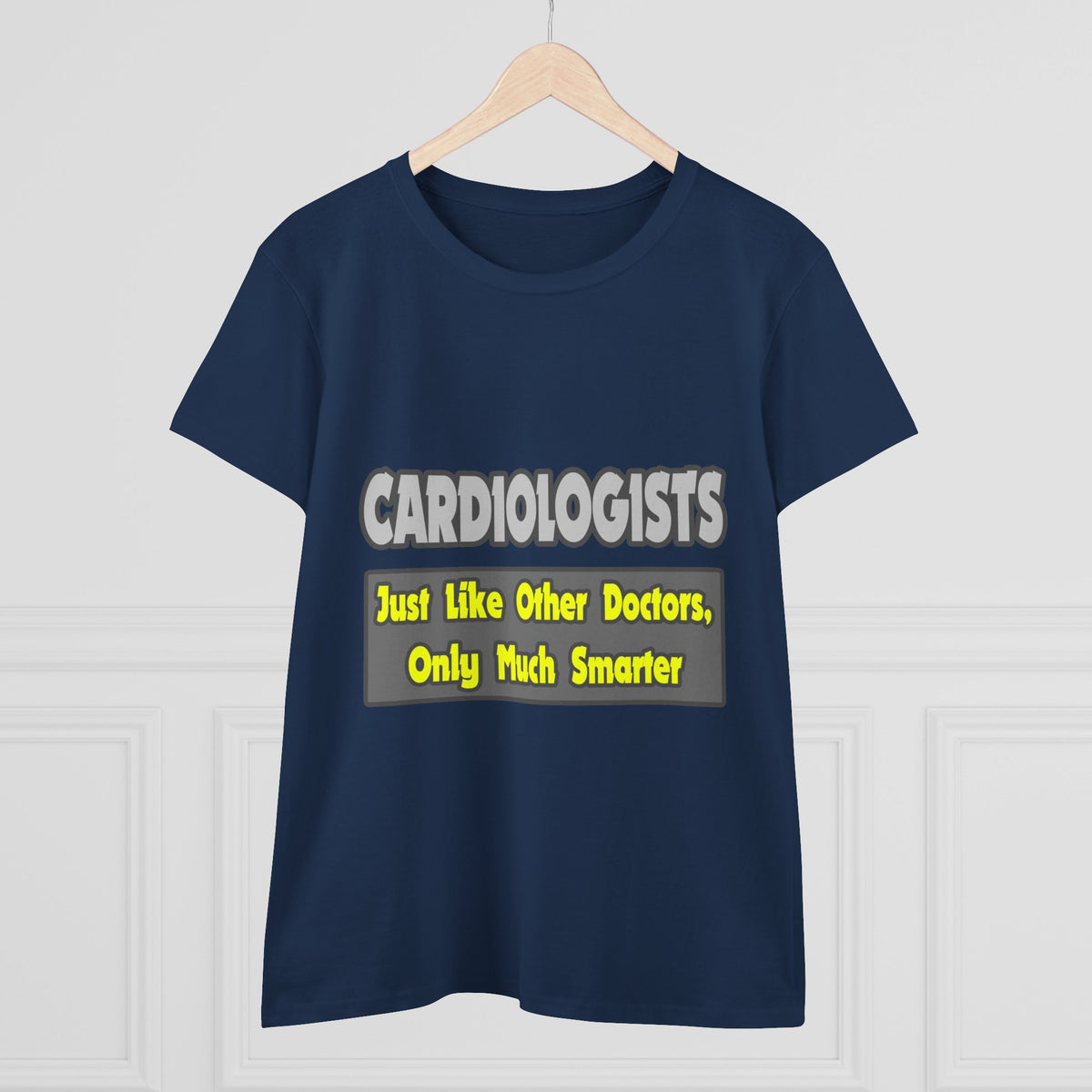 Cardiologists...Smarter - Women's Midweight Cotton Tee