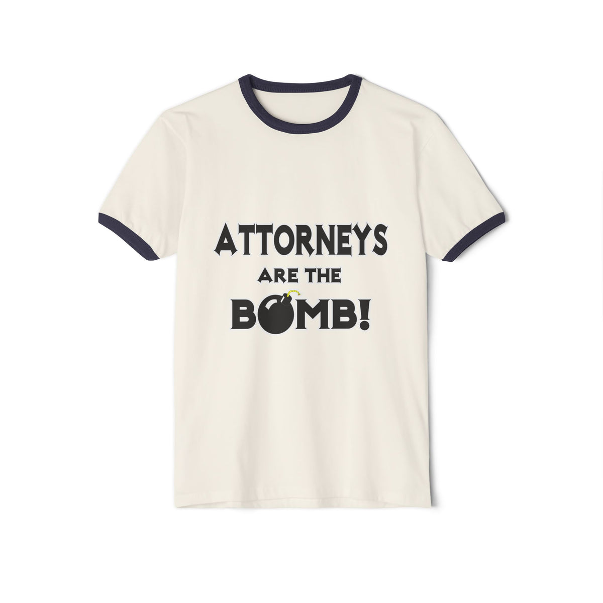 Attorneys Are The Bomb! - Unisex Cotton Ringer T-Shirt