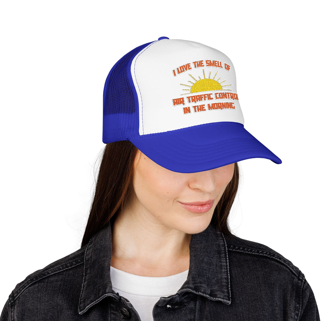 Smell of Air Traffic Control in the Morning - Foam Trucker Hat
