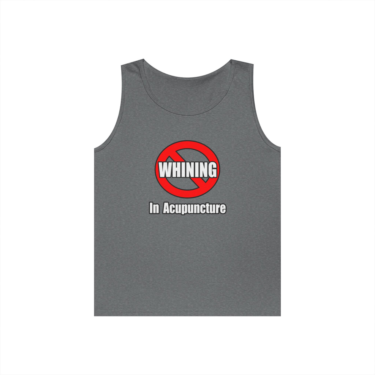 No Whining In Acupuncture - Unisex Heavy Cotton Tank Top