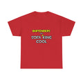 Bartenders Are Sofa King Cool - Unisex Heavy Cotton Tee