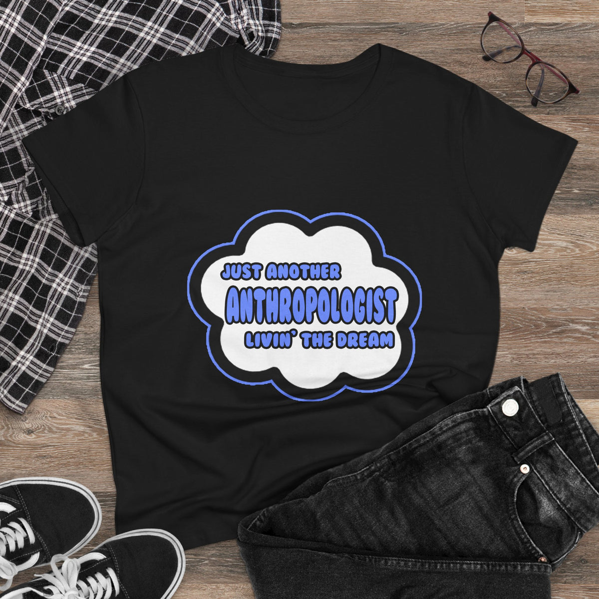 Anthropologist .. Livin' The Dream - Women's Midweight Cotton Tee
