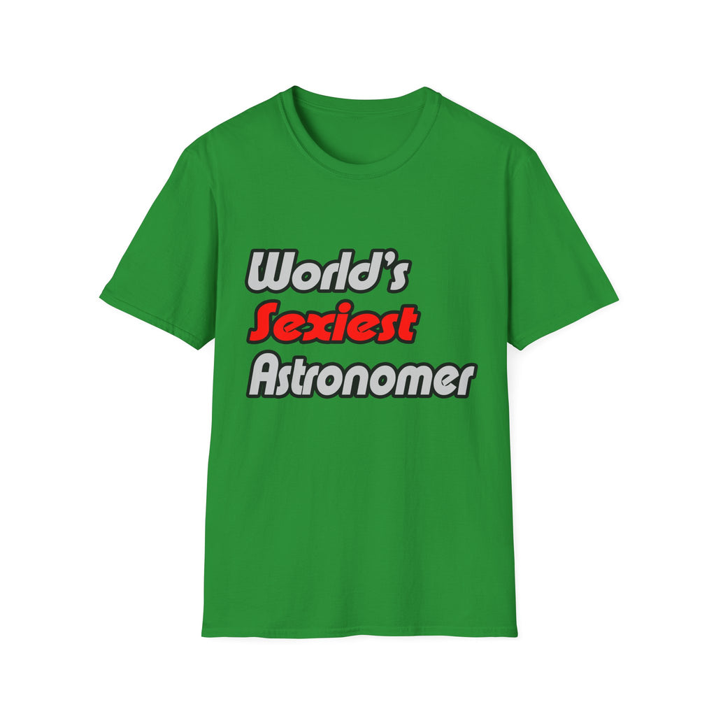 World's Sexiest Astronomer - Unisex Softstyle T-Shirt