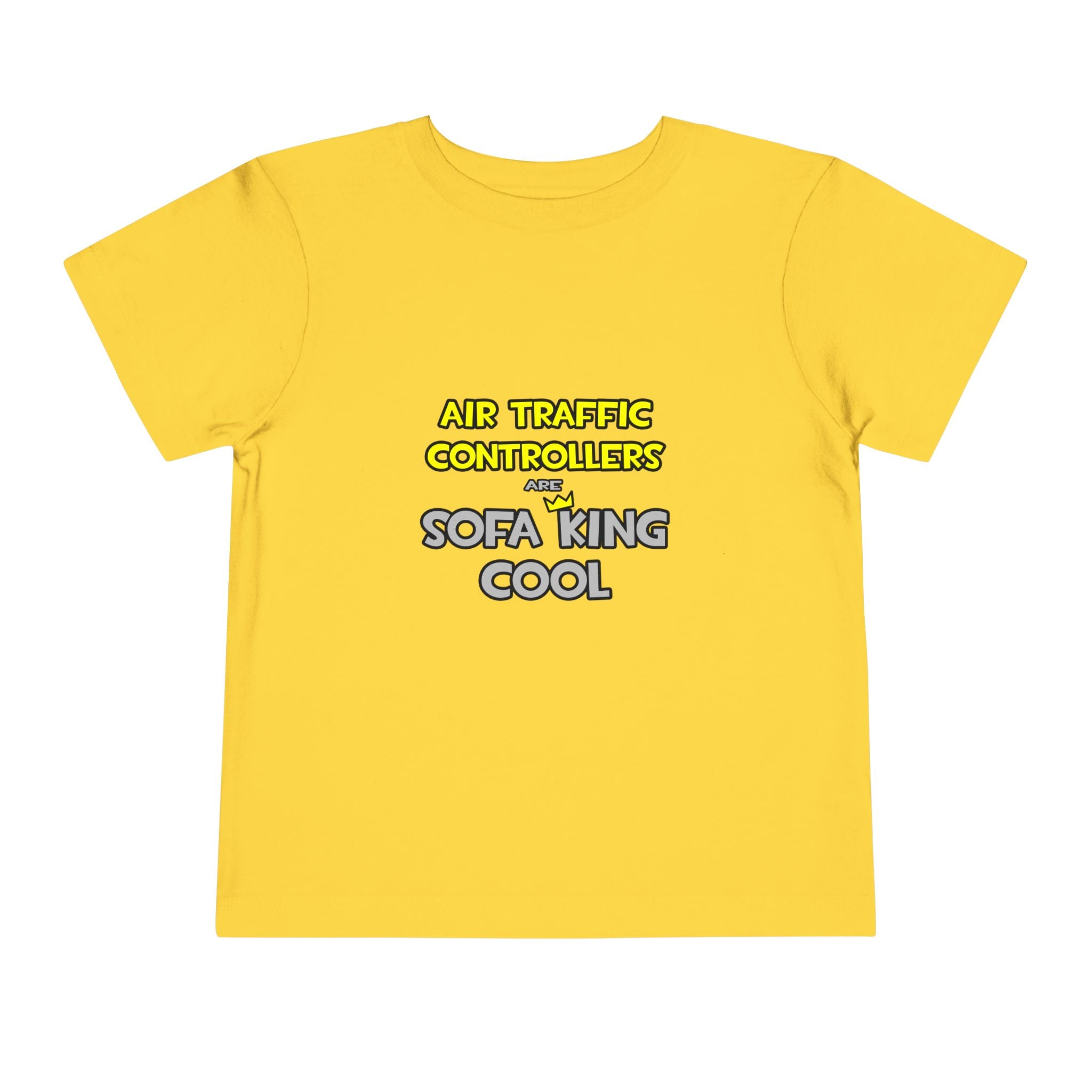 Air Traffic Controllers Are Sofa King Cool - Toddler Short Sleeve Tee