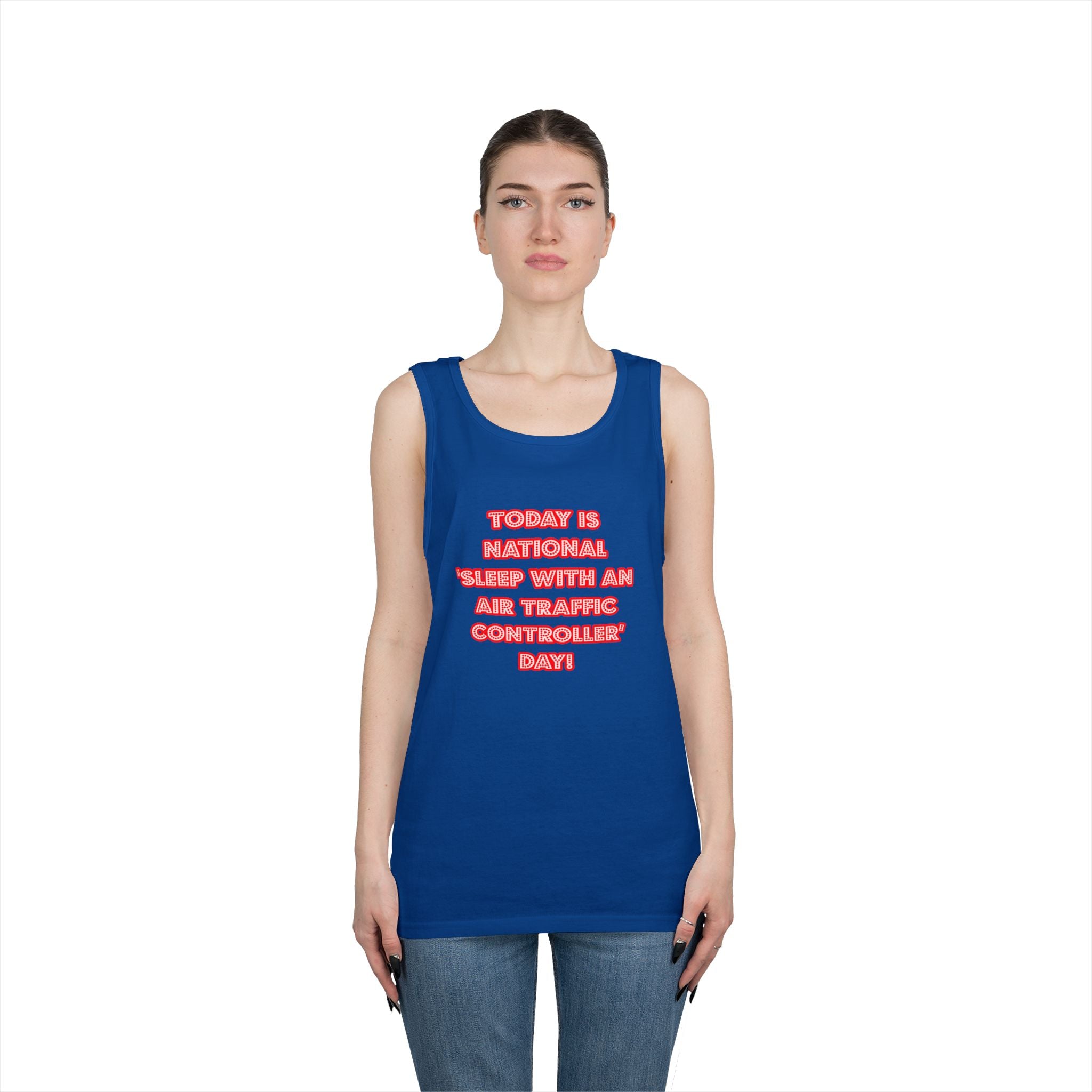 National 'Sleep With an Air Traffic Controller' Day - Unisex Heavy Cotton Tank Top