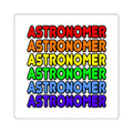 Rainbow Astronomer - Square Stickers