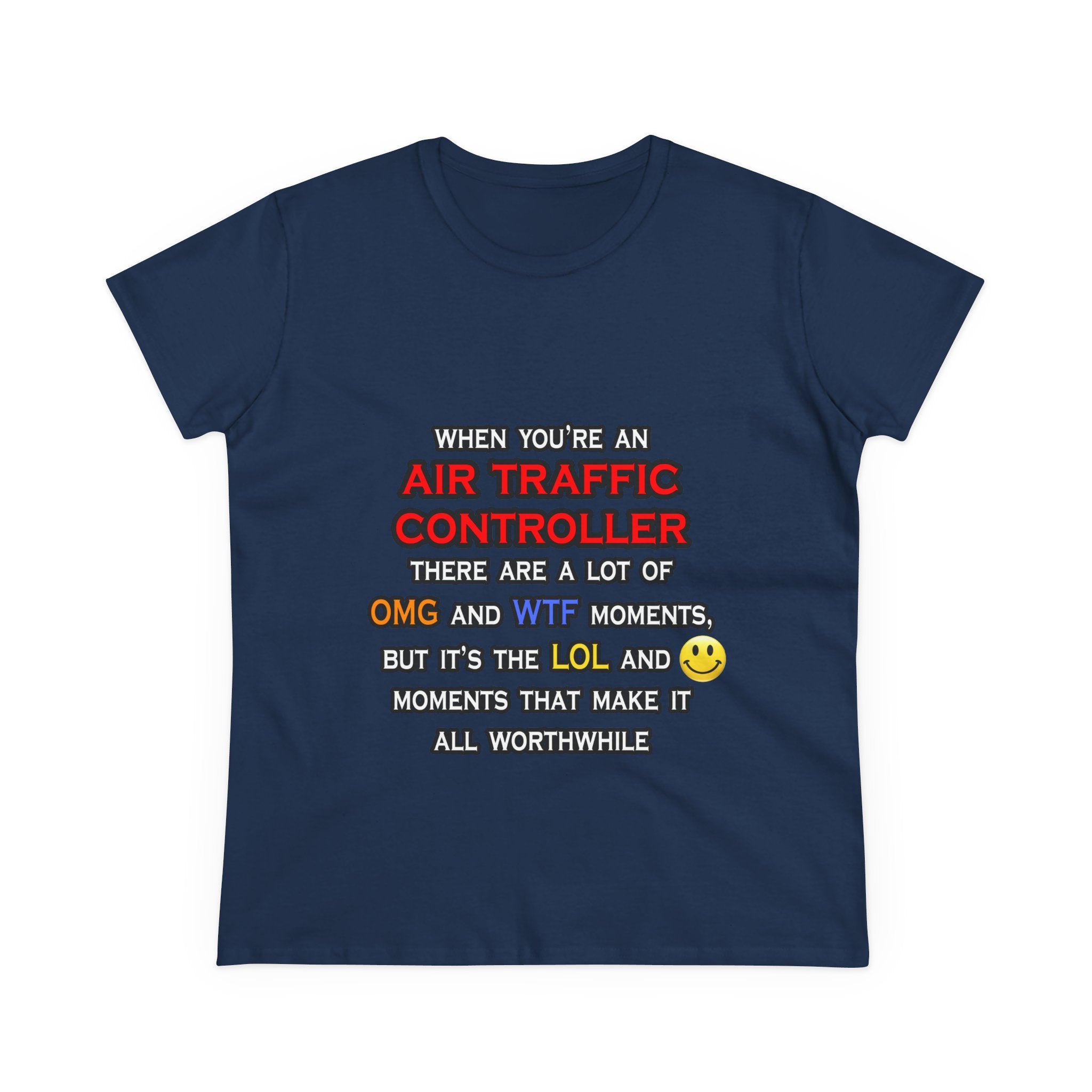 Funny Air Traffic Controller ... OMG WTF LOL - Women's Midweight Cotton Tee