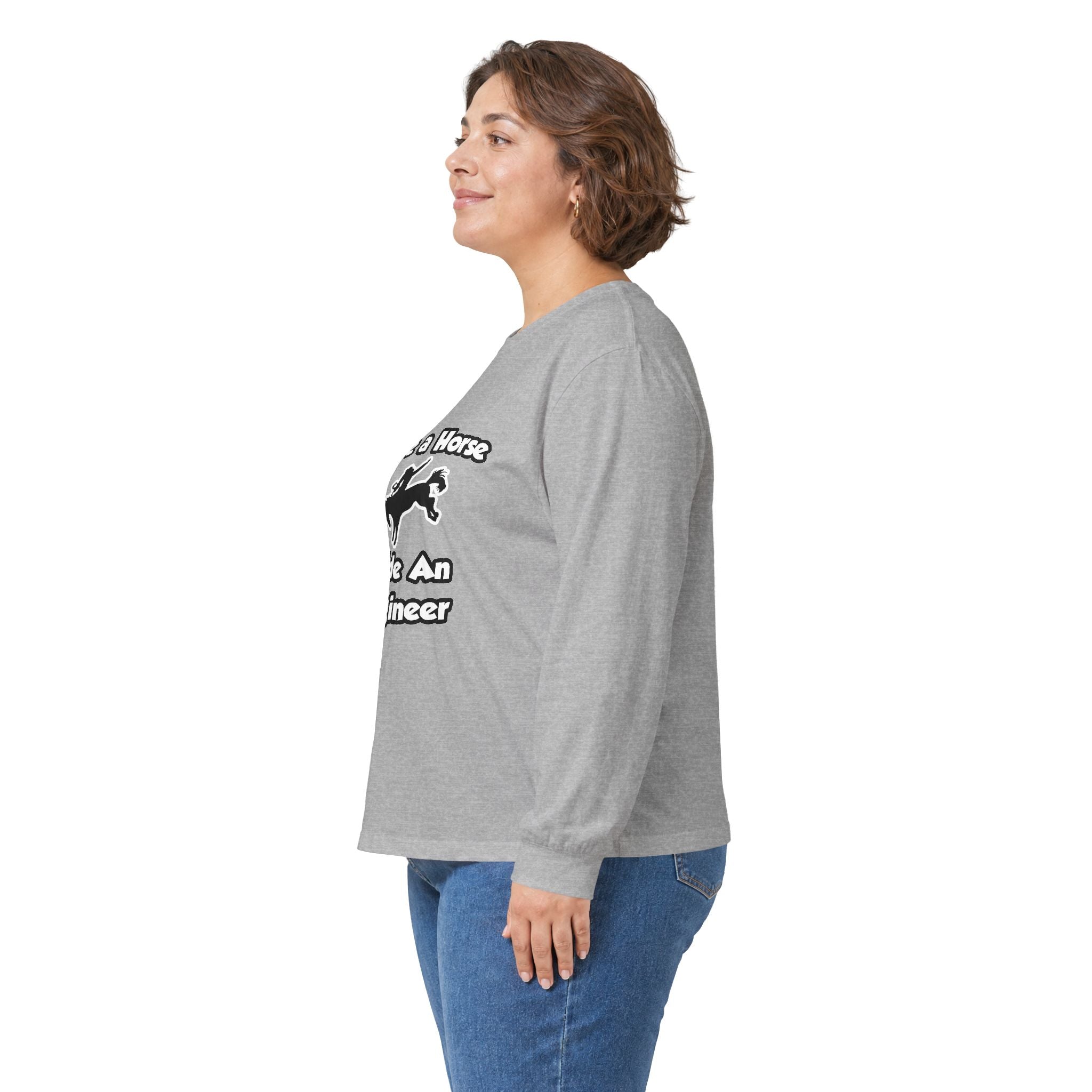 Save a Horse .. Ride an Engineer - Unisex Ultra Cotton Long Sleeve Tee