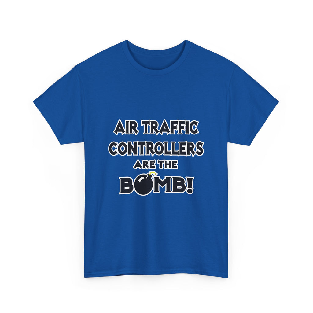 Air Traffic Controllers Are The Bomb! - Unisex Heavy Cotton Tee