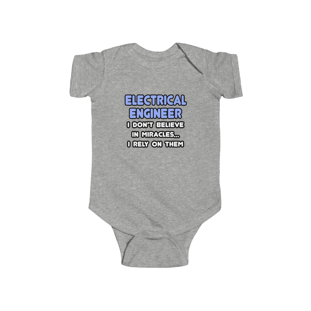 Miracles and Electrical Engineers - Infant Fine Jersey Bodysuit