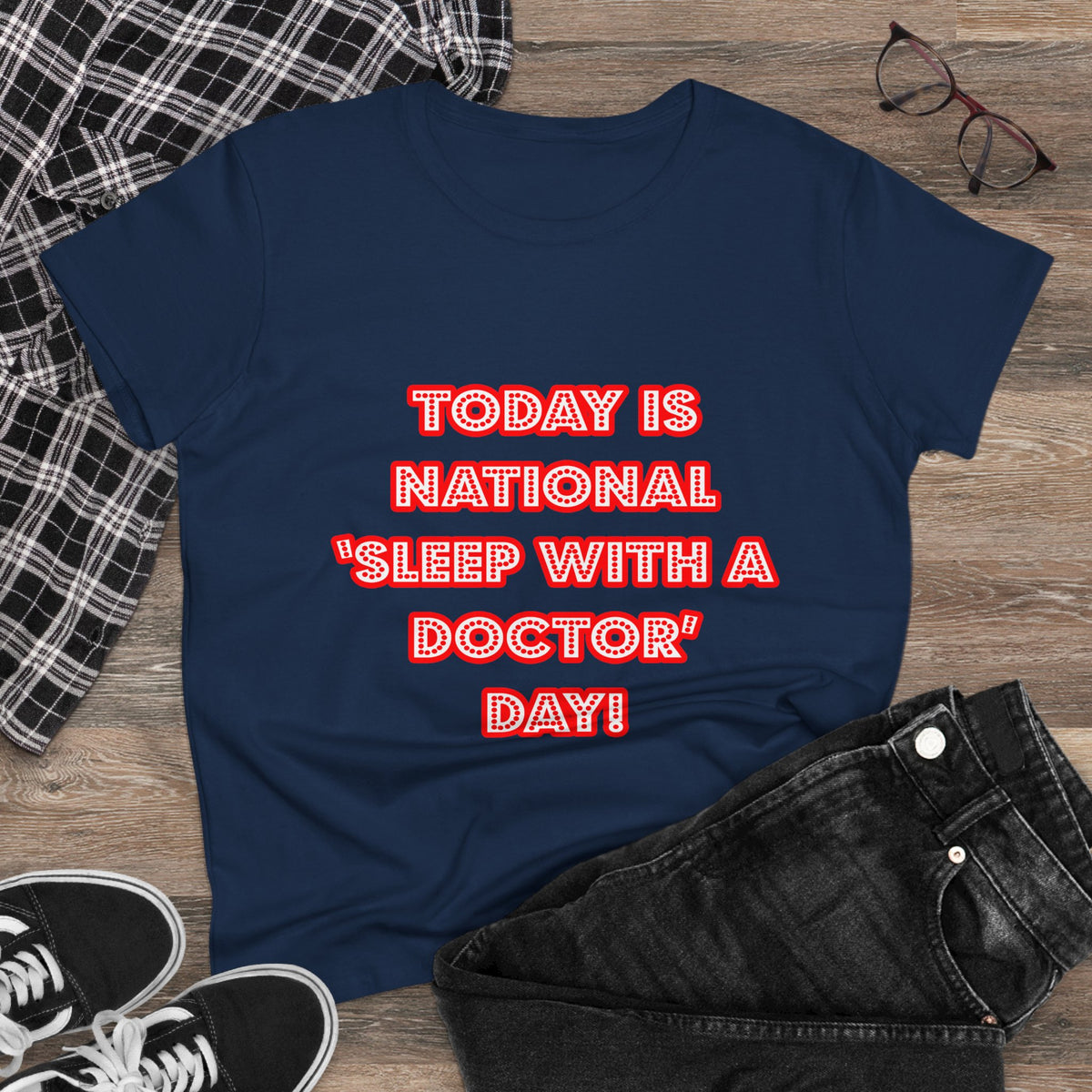 National 'Sleep With a Doctor' Day - Women's Midweight Cotton Tee