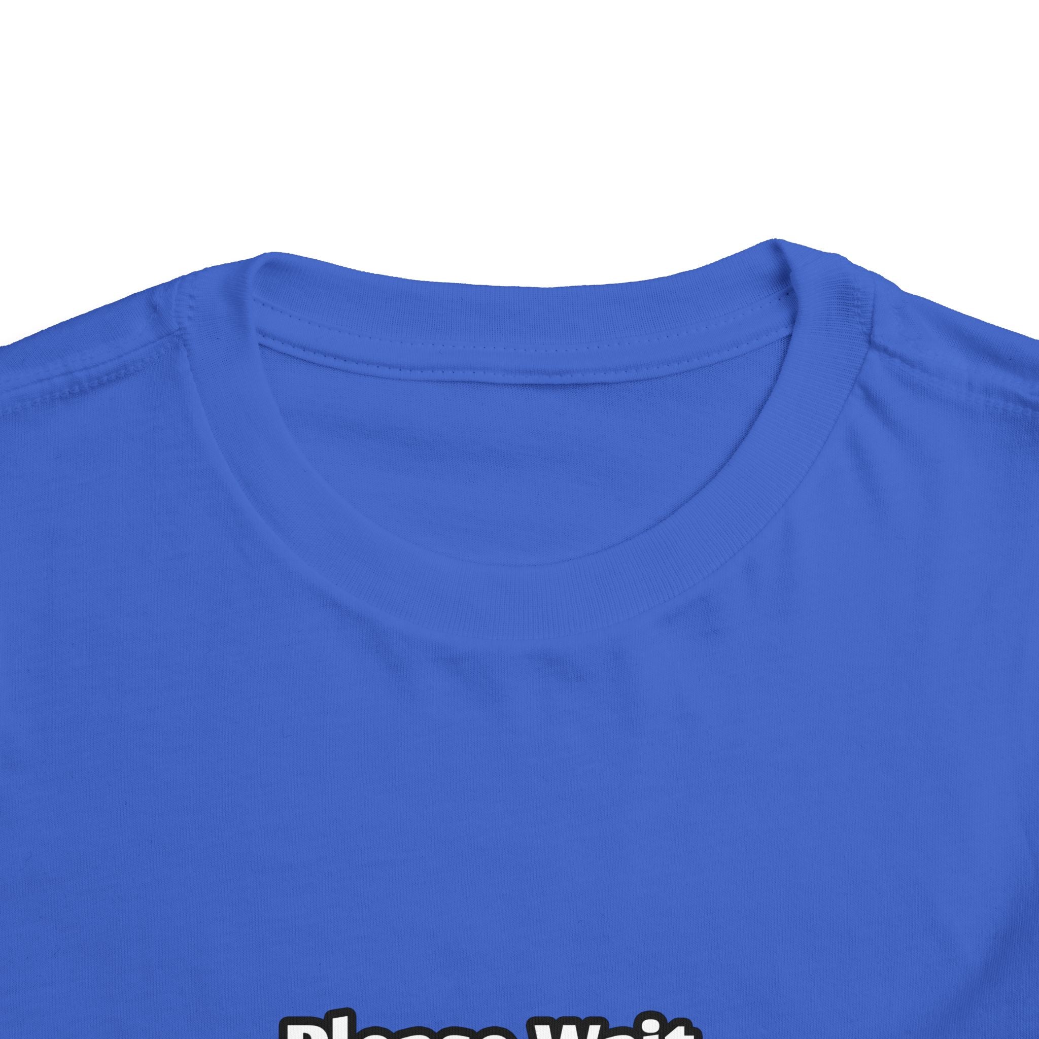 Please Wait...Teacher Loading - Toddler Short Sleeve Tee