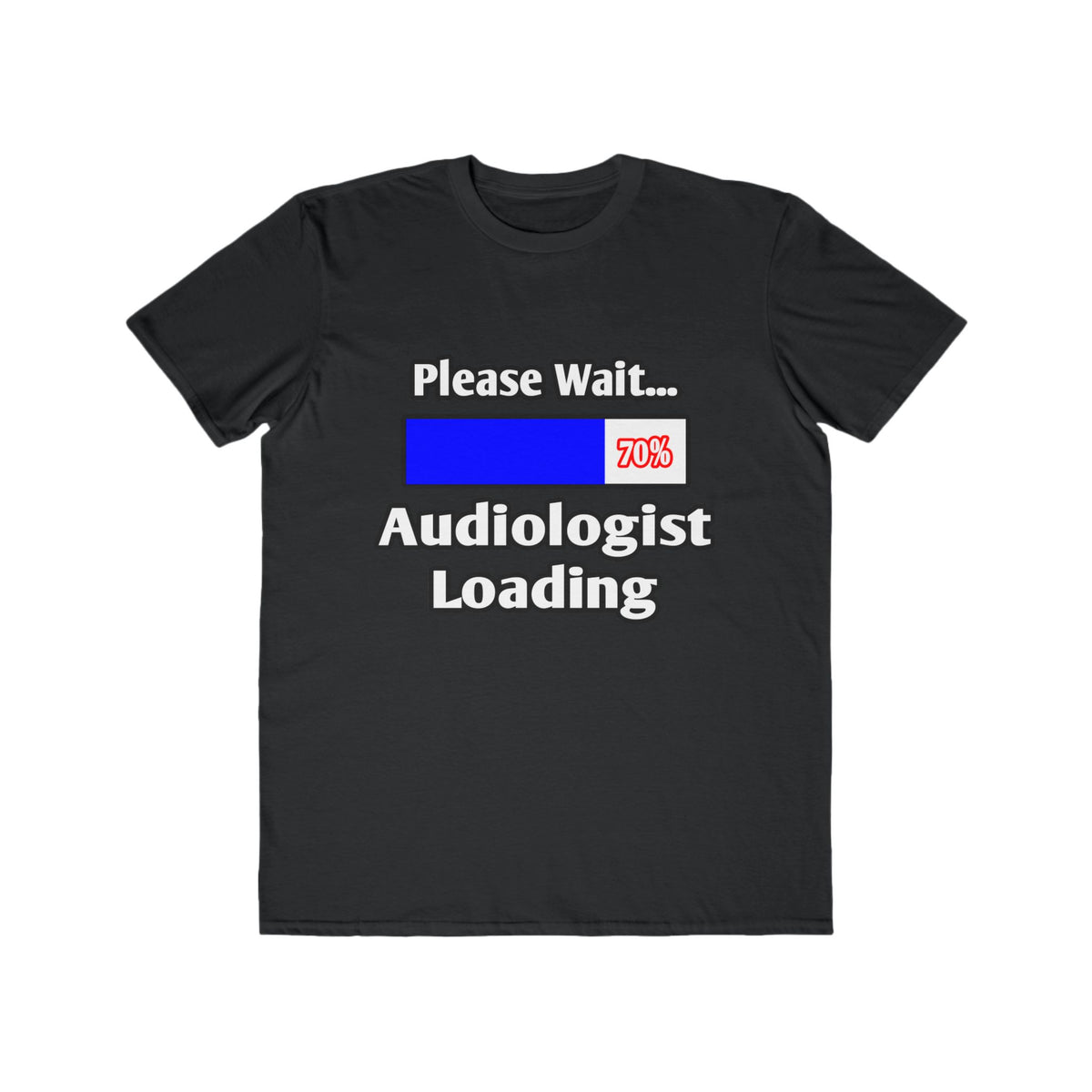 Please Wait...Audiologist Loading - Men's Lightweight Fashion Tee