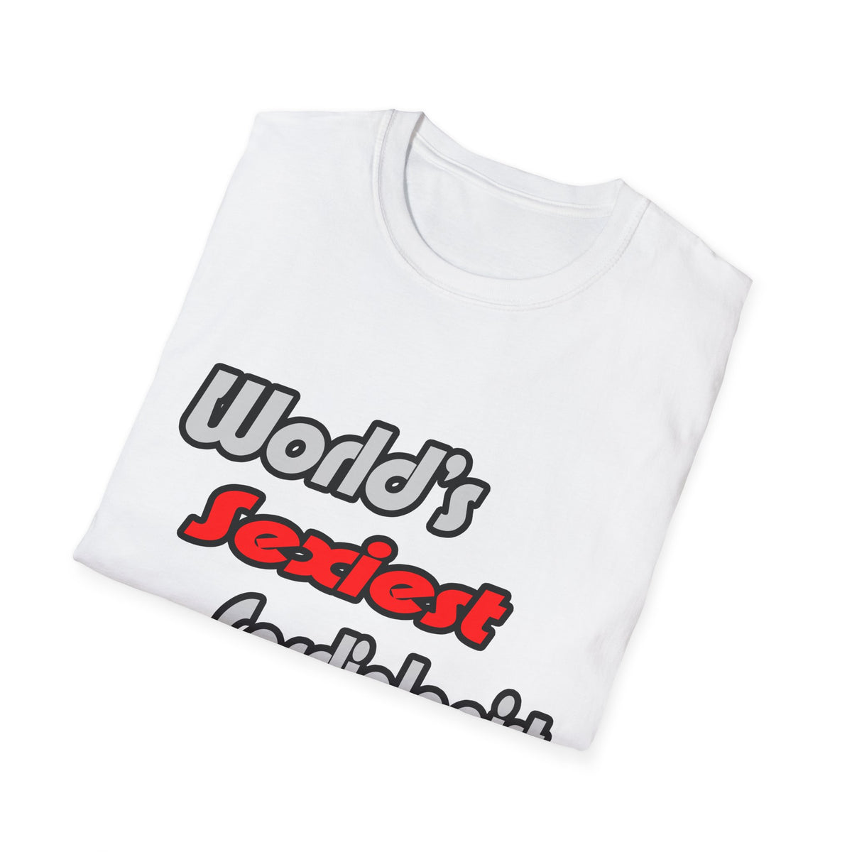 World's Sexiest Cardiologist - Unisex Softstyle T-Shirt