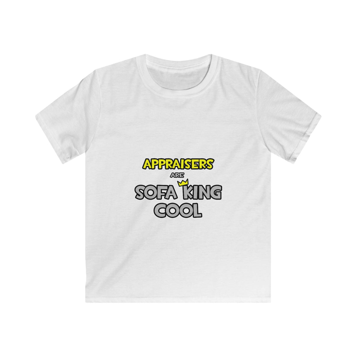 Appraisers Are Sofa King Cool - Kids Softstyle Tee