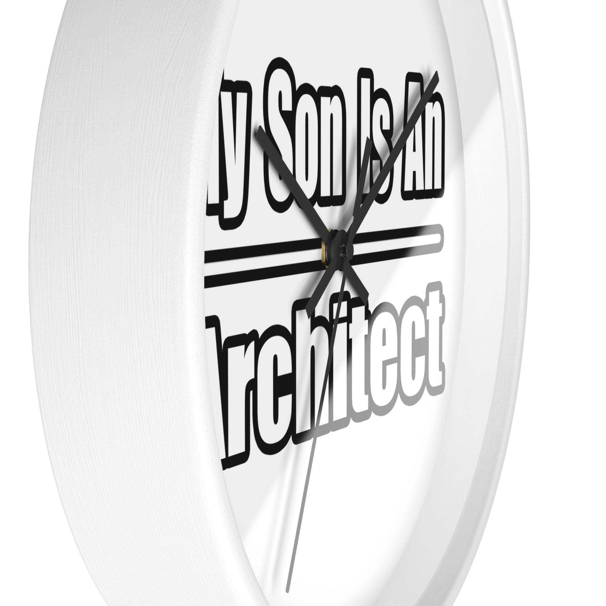 My Son Is An Architect - Wall Clock
