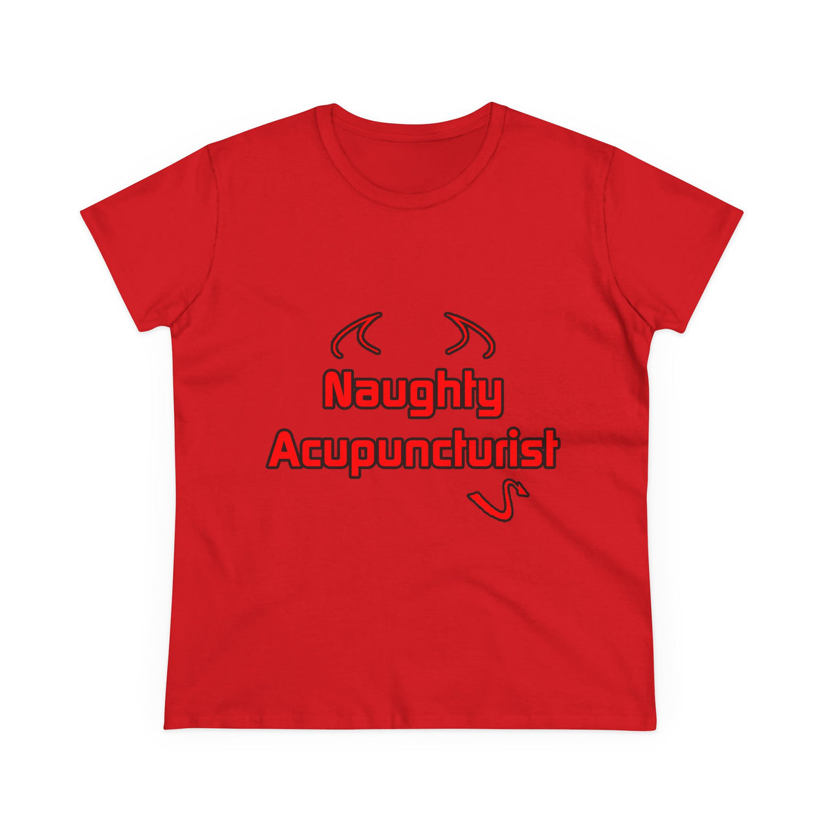 Naughty Acupuncturist - Women's Midweight Cotton Tee