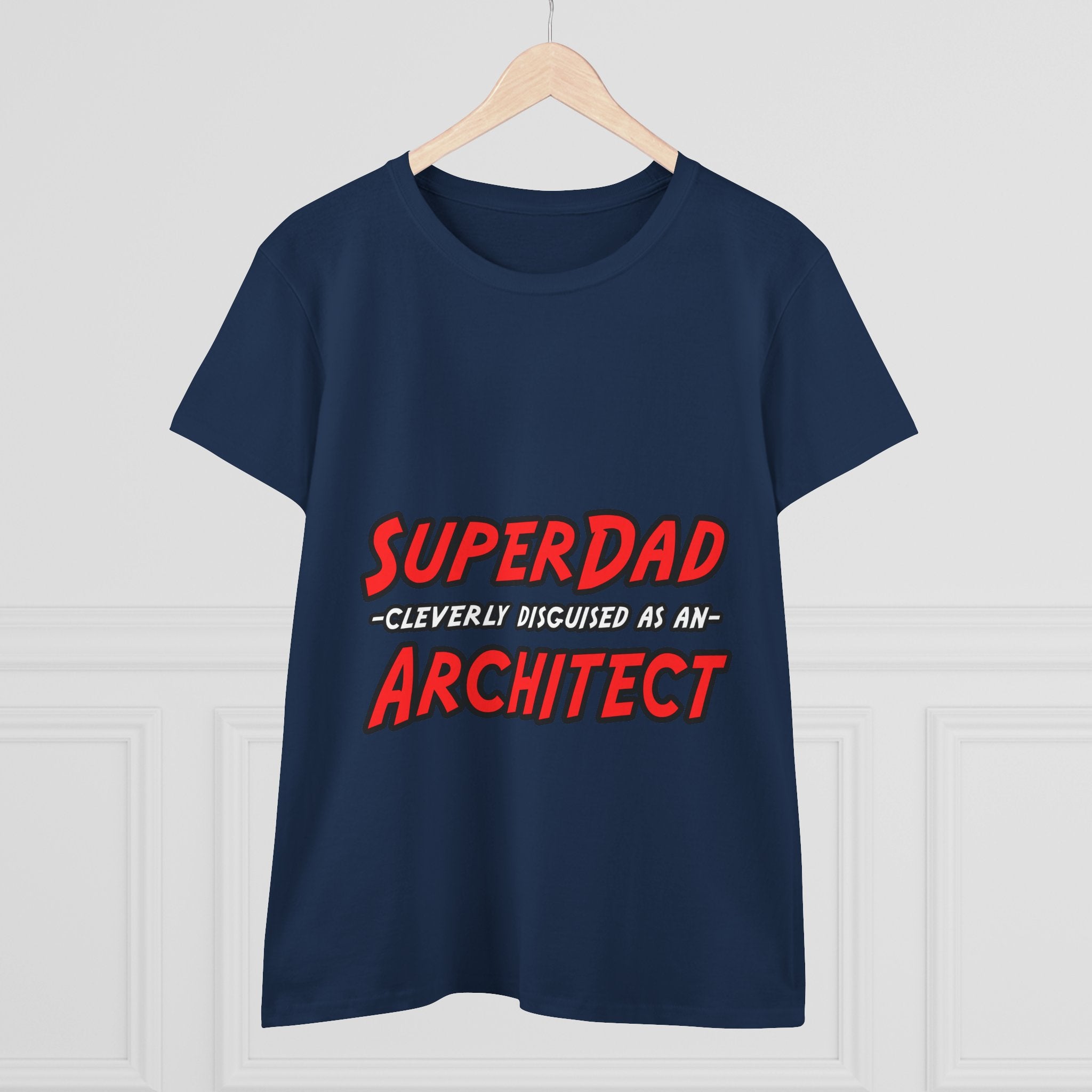 SuperDad...Architect - Women's Midweight Cotton Tee