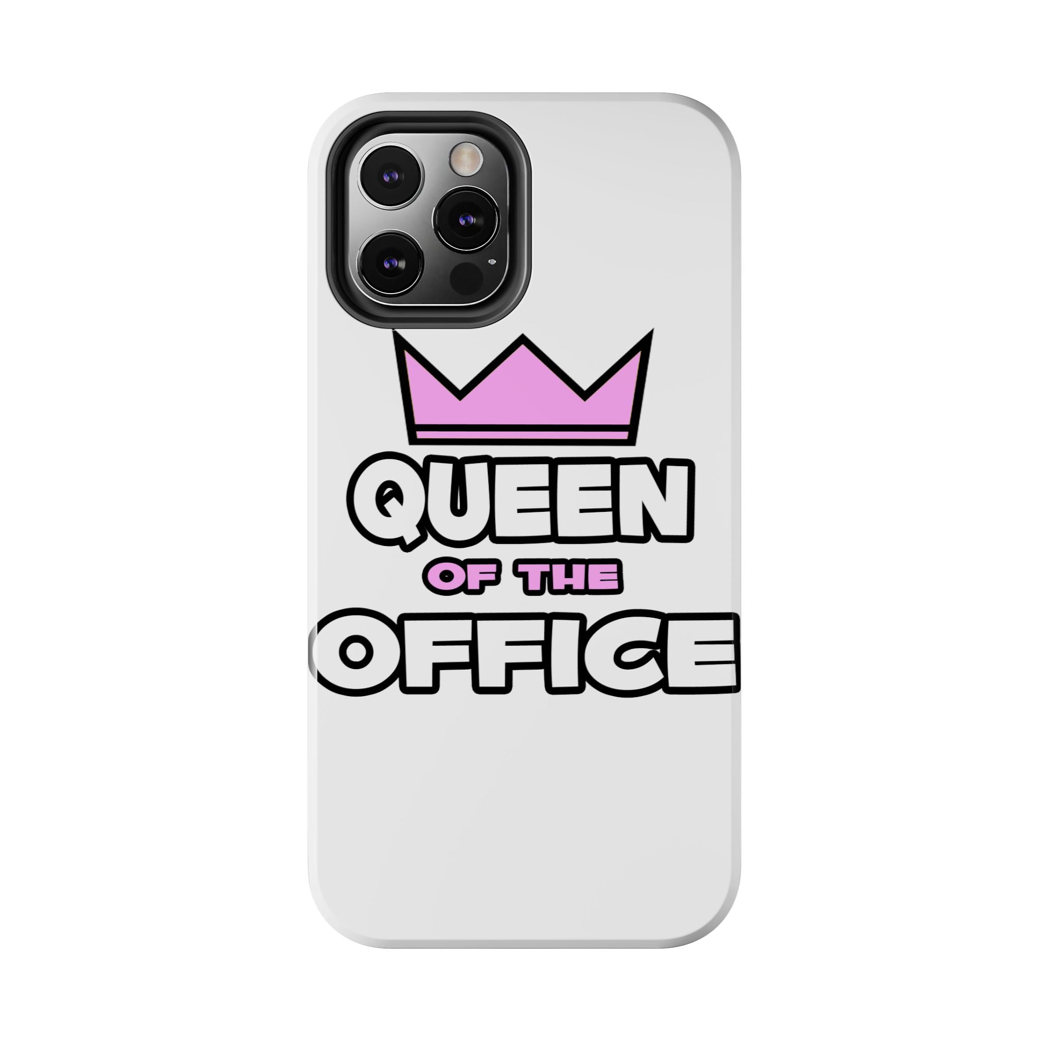 Queen of the Office - Tough Phone Cases