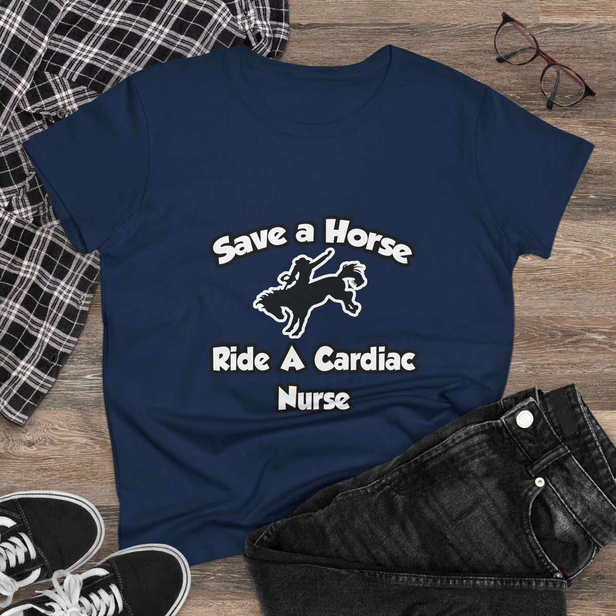 Save a Horse, Ride a Cardiac Nurse - Women's Midweight Cotton Tee