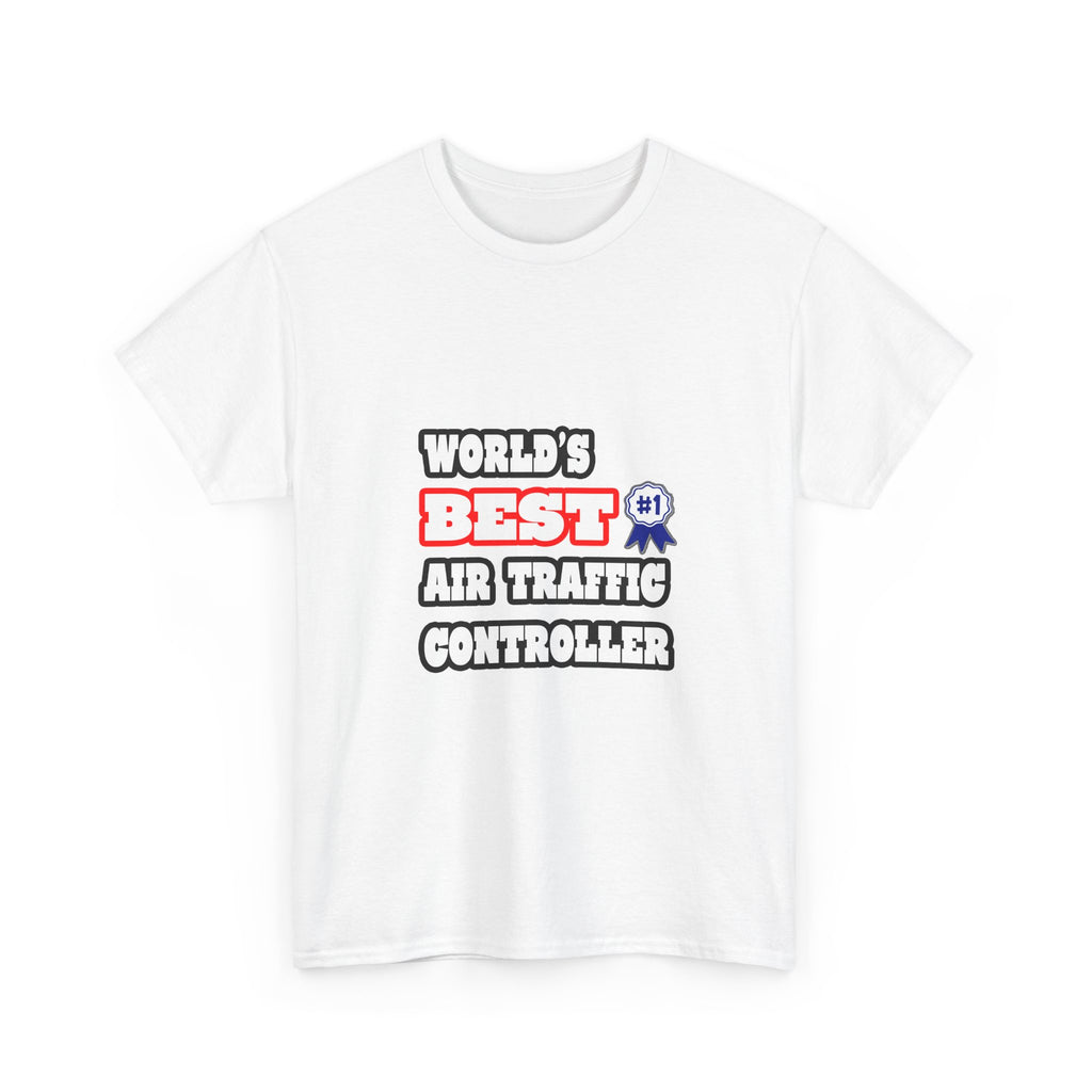 World's Best Air Traffic Controller - Unisex Heavy Cotton Tee