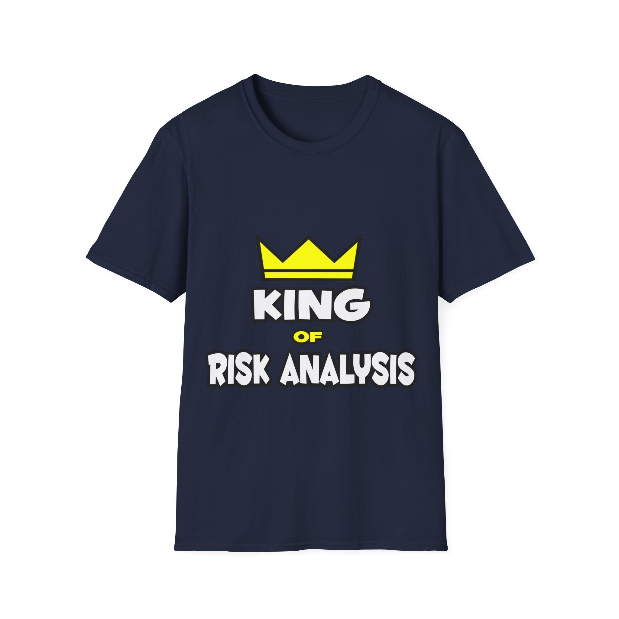 King of Risk Analysis - Unisex Softstyle T-Shirt