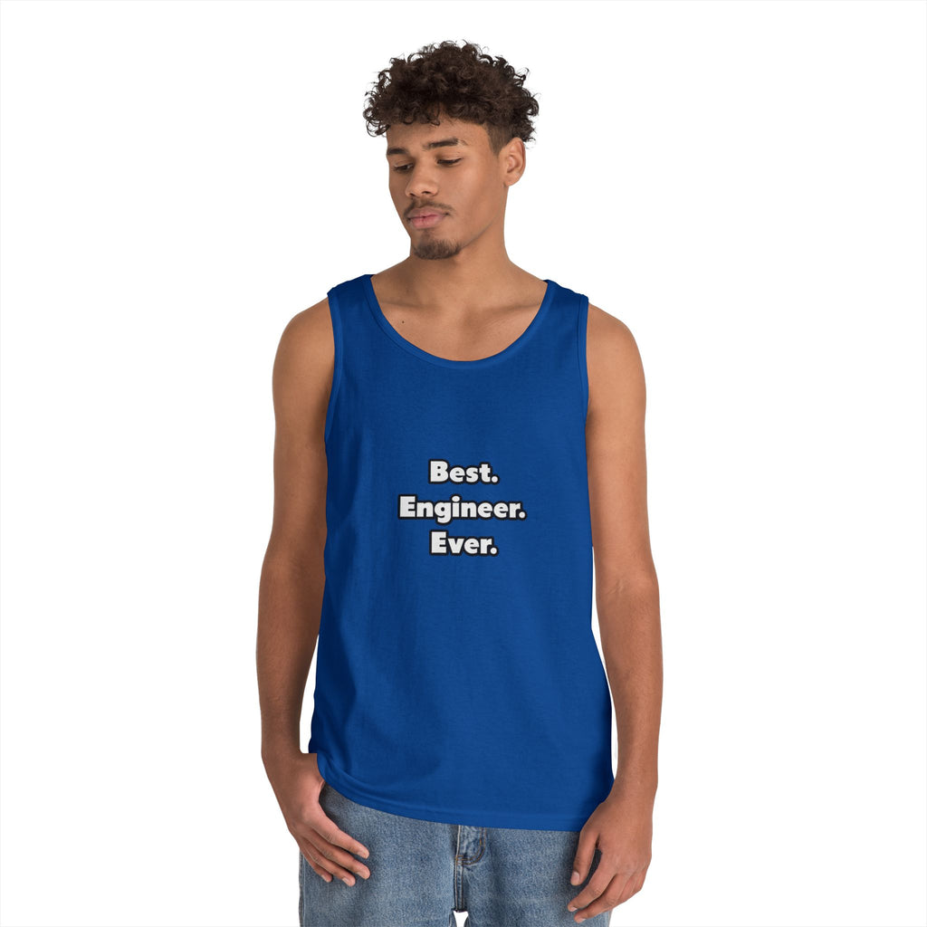 Best. Engineer. Ever - Unisex Heavy Cotton Tank Top
