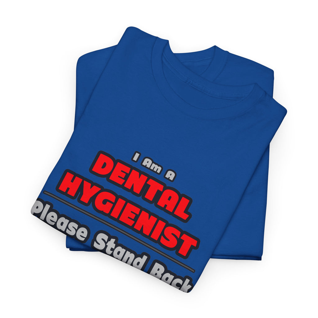 Dental Hygienist...Work My Magic - Unisex Heavy Cotton Tee