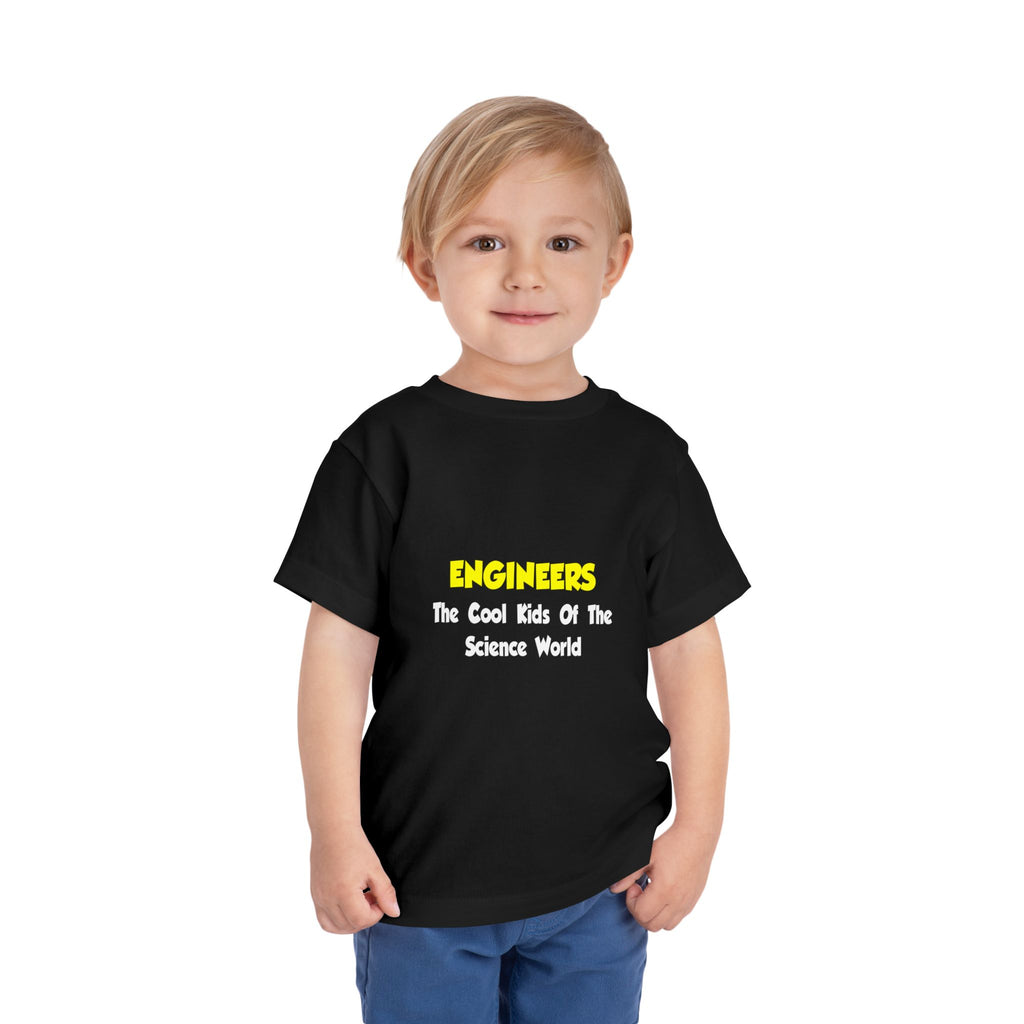 Engineers...Cool Kids of Science World - Toddler Short Sleeve Tee
