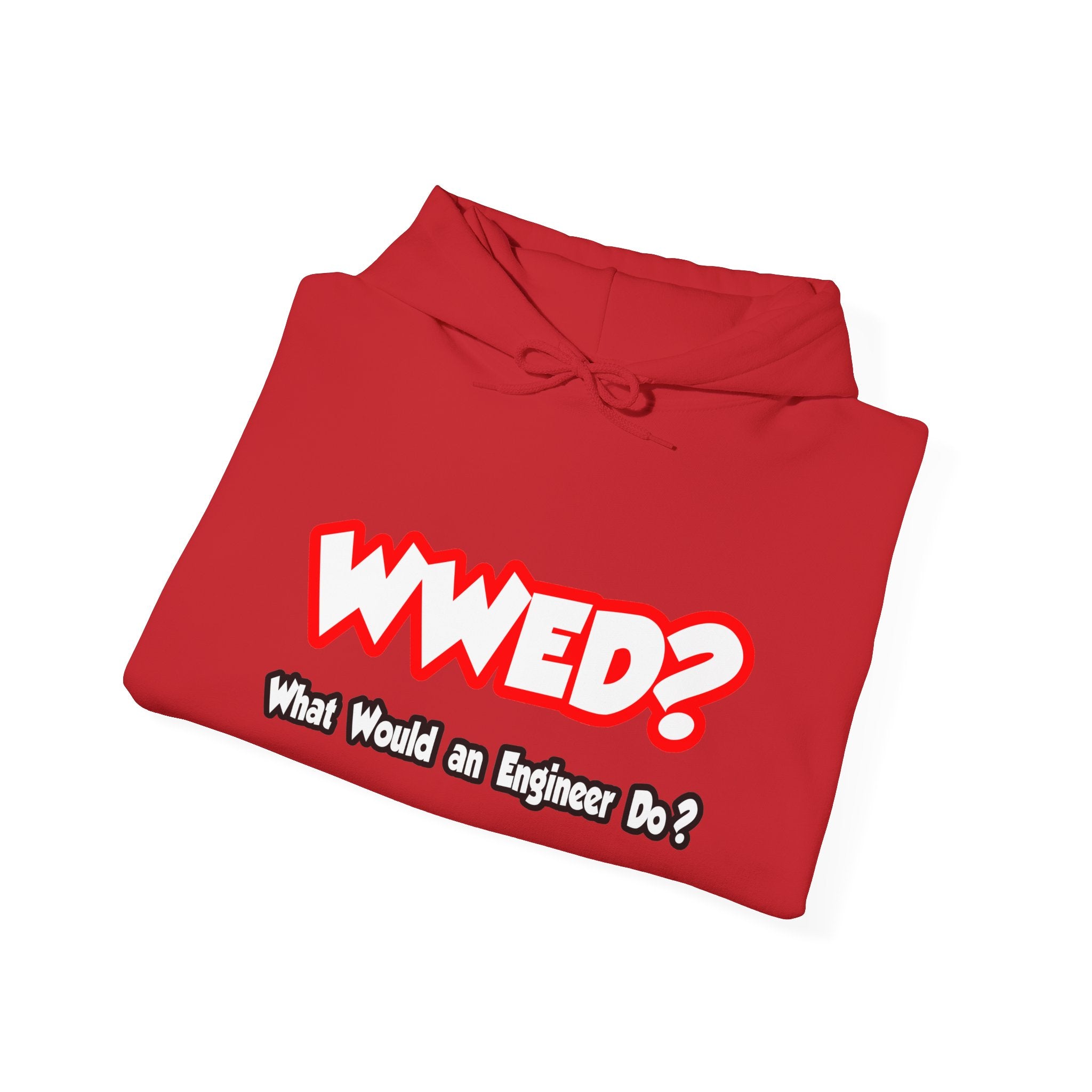 WWED...What Would an Engineer Do - Unisex Heavy Blend™ Hooded Sweatshirt