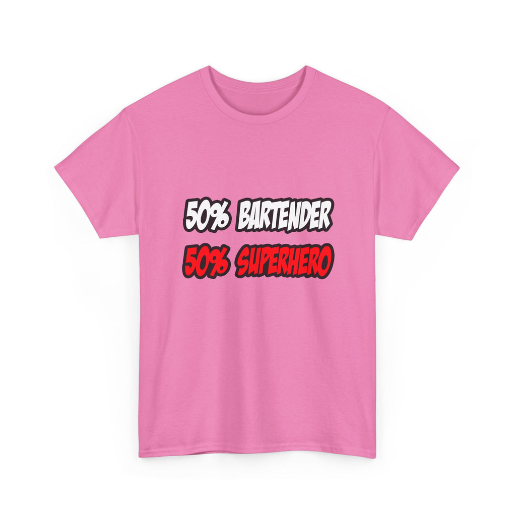 Half Bartender...Half Superhero - Unisex Heavy Cotton Tee