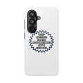 Acupuncturist .. Because I Said So - Tough Phone Cases