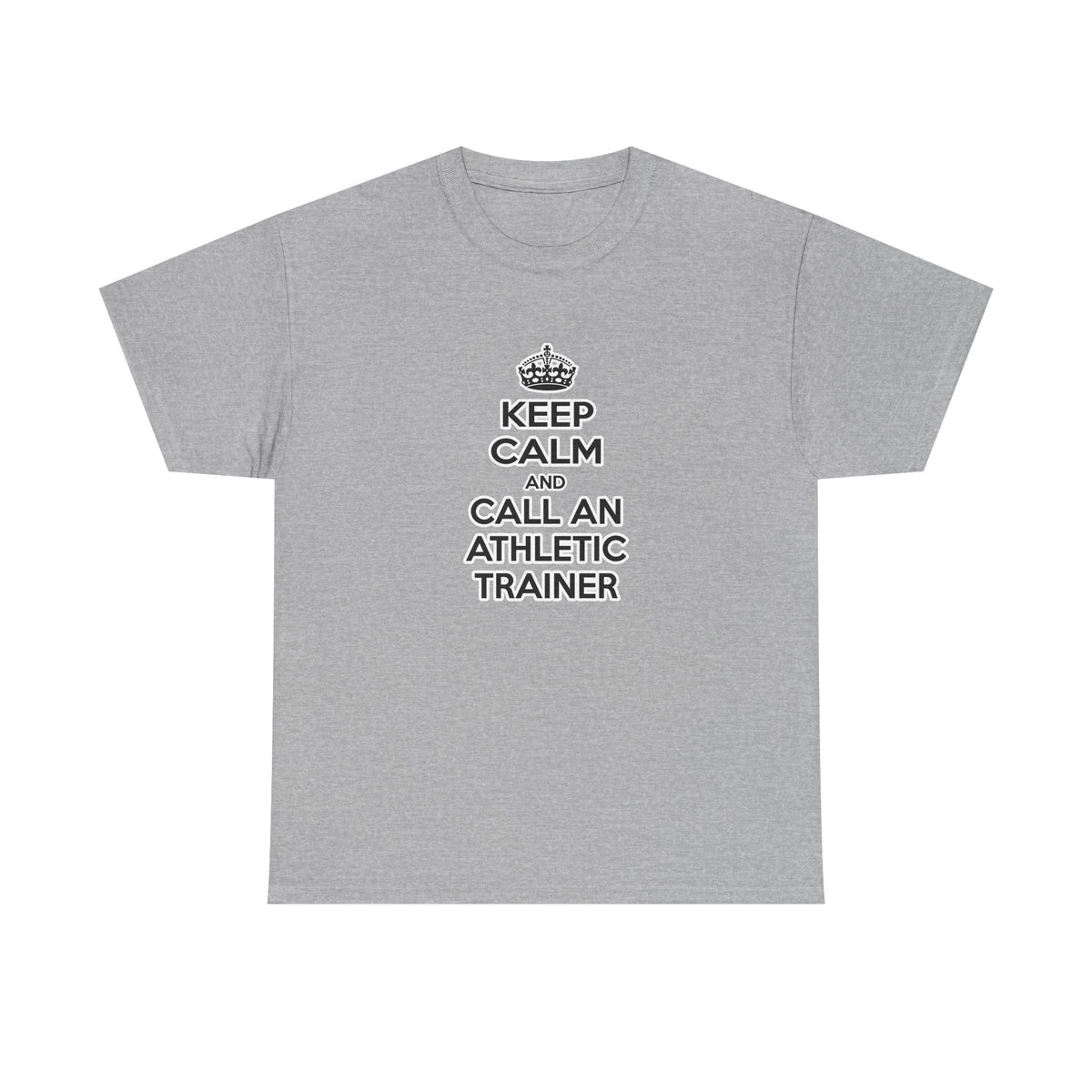 Keep Calm and Call an Athletic Trainer - Unisex Heavy Cotton Tee
