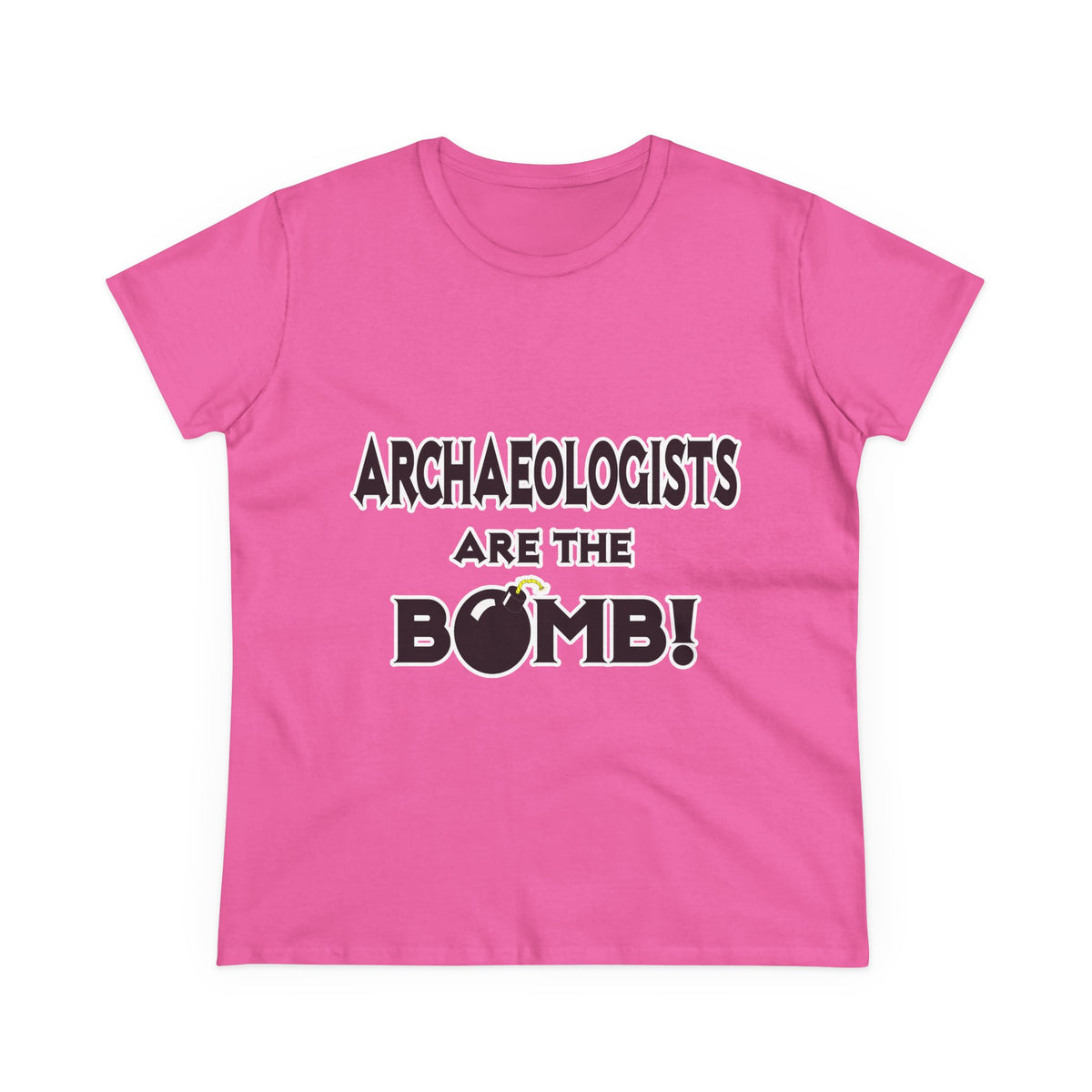 Archaeologists Are The Bomb! - Women's Midweight Cotton Tee