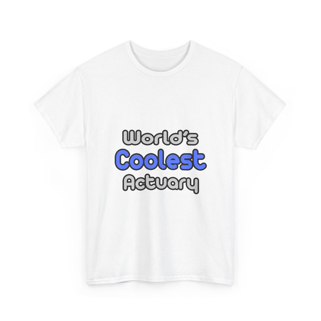 World's Coolest Actuary - Unisex Heavy Cotton Tee