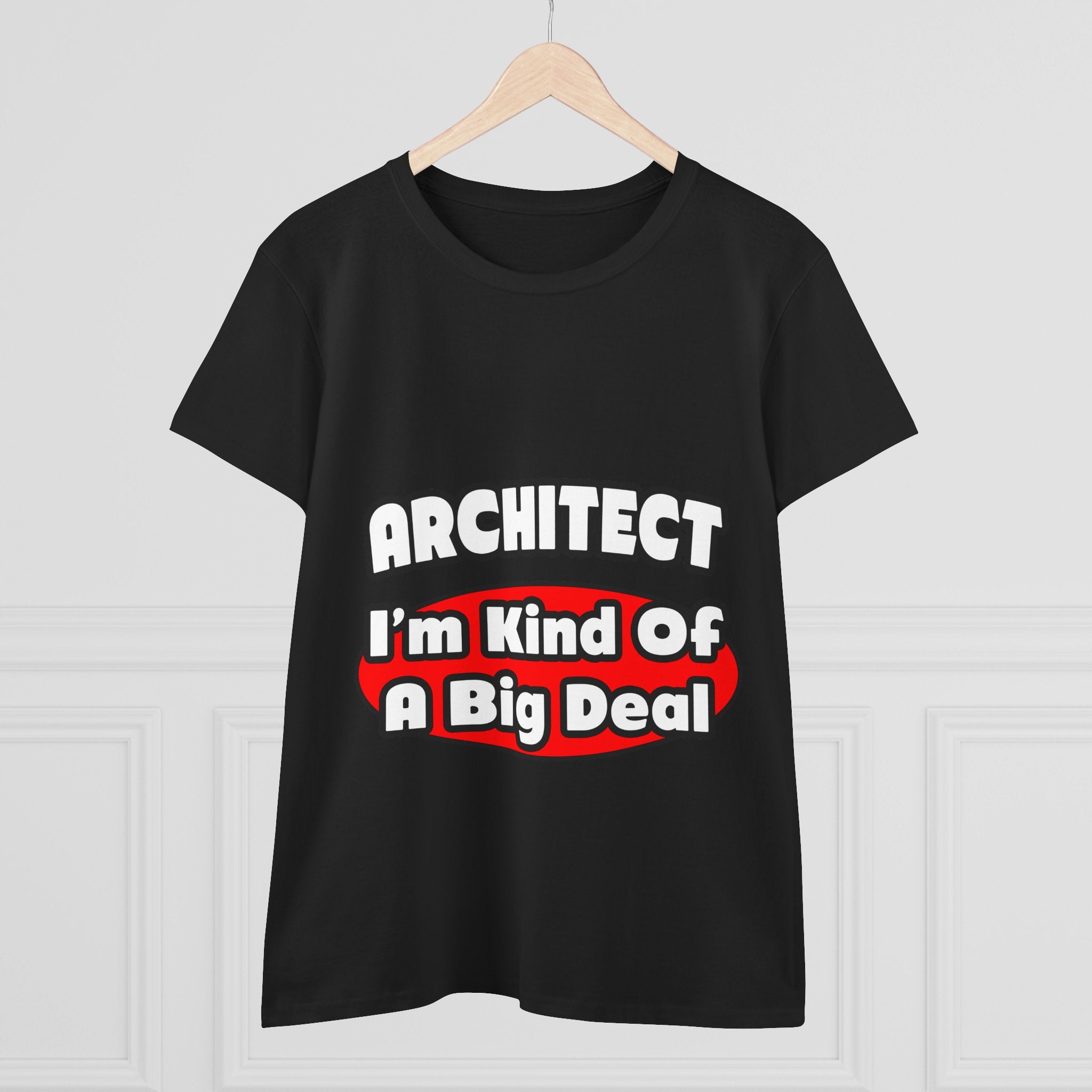 Architect...Big Deal - Women's Midweight Cotton Tee